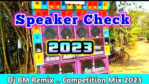 Speaker Check || Speaker Check Song || Dj BM Remix || MUSICAL MOHAN ||