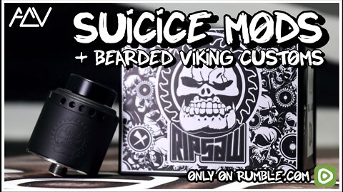 Ripsaw RDA by Suicide Mods + Bearded Viking Customs