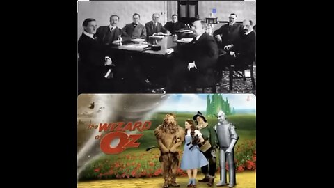 WIZARD OF OZ and the BANKING BANKSTER CARTEL - IN PLAIN SIGHT