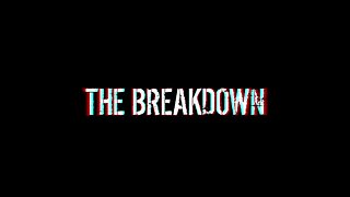 The Breakdown Episode #602: Monday News