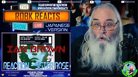 Ian Brown Reaction - Sister Rose (Japanese Version) - First Time Hearing