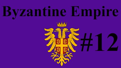 Byzantine Empire Campaign #12 - Peace Through... Diplomacy?