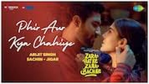 Phir Aur Kya Chahiye| Zara Hatke Zara Bachke| Vicky K, Sara Ali K, Arijit Singh,Sachin-Jigar,Amitabh