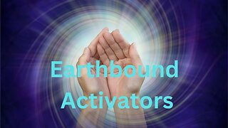 Earthbound Activators ∞The 9D Arcturian Council, Channeled by Daniel Scranton 3-17-23