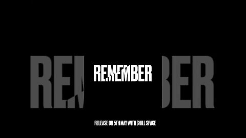 Klode Chill - Remember (coming 5th May)