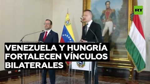 Venezuela y Hungría fortalecen vínculos bilaterales en áreas estratégicas