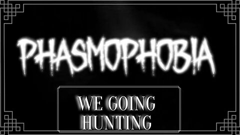 Hunting ghosts by myself| Phasmophobia #2