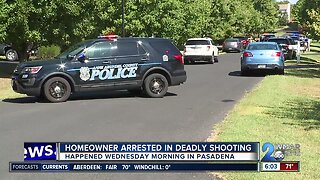 Homeowner arrested in deadly Pasadena shooting