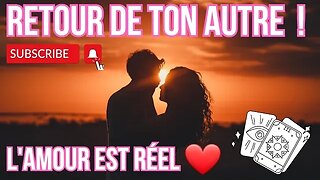 🥰 LE RETOUR DE TON AUTRE ❤️ #tiragesentimental #guidancesentimentale #voyance