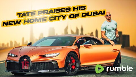 Top G Andrew Tate Praises His New Home City Of Dubai Tristan Tate
