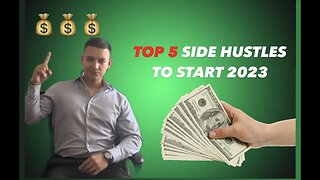 Top 5 Side Hustles To Start In 2023