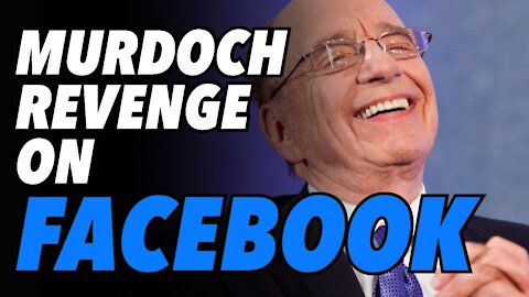 Rupert Murdoch revenge on ZUCK. Facebook news leaves Australia