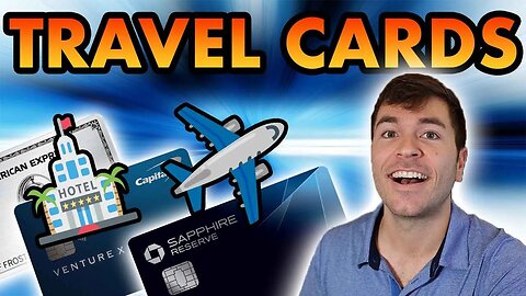The 5 Best Travel Cards for 2023