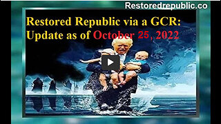 Restored Republic via a GCR Update as of October 25, 2022