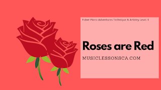 Piano Adventures Technique & Artistry Level 1 - Roses are Red