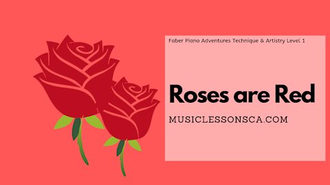 Piano Adventures Technique & Artistry Level 1 - Roses are Red