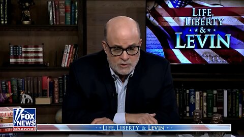 Mark Levin (SEVERELY IMPORTANT)