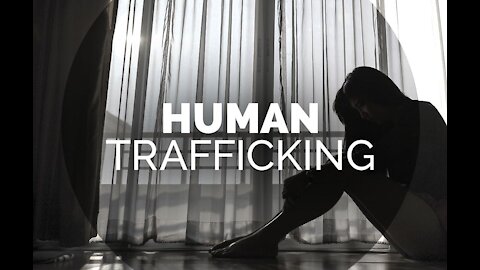 Human Trafficking Part 1 of 3