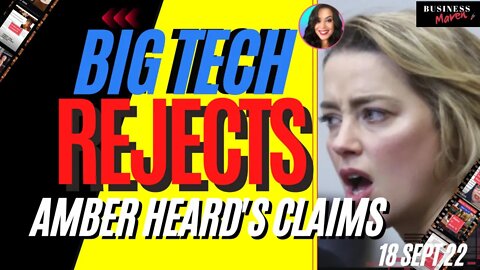 BIG TECH REJECTS Amber Heard's MEDIA Spin: Journalists still Doxxing, Harassing & Targeting