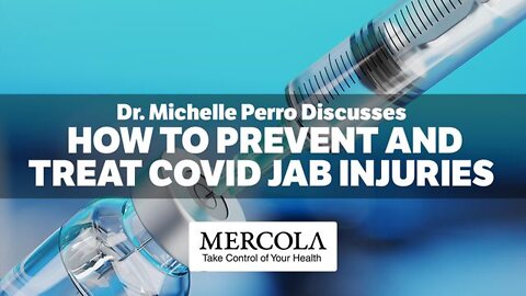 How to Prevent and Treat COVID Jab Injuries - Interview w/ Dr. Michelle Perro