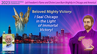Beloved Mighty Victory: I Seal Chicago in the Light of Immortal Victory!