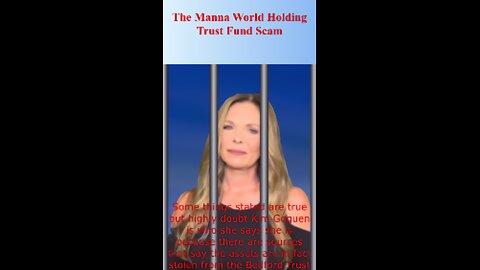Kim Goguen Stolen Funds "The Manna World Holding Trust Scheme"