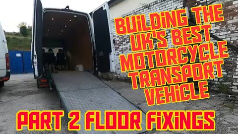 Building The UK's Best Motorcycle delivery vehicle Part 2 Floor fixings, Chocks and Boarding