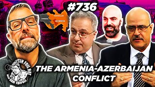 TFH #736: The Armenia-Azerbaijan Conflict with Vicken Sonentz Papazian, Bedros Haijan and Anthony A