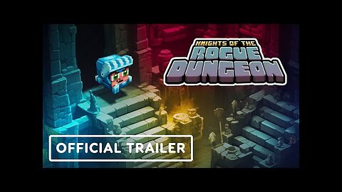 Knights of the Rogue Dungeon - Official Nintendo Switch Launch Trailer