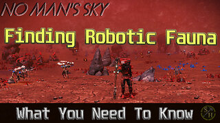 No Man's Sky Robotic Fauna: aka Mechanoceris And How to Find Them