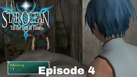 Star Ocean: Till The End Of Time Episode 4 Whipple