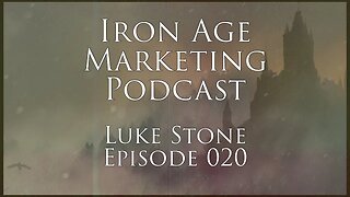 Luke Stone: Iron Age Marketing 020