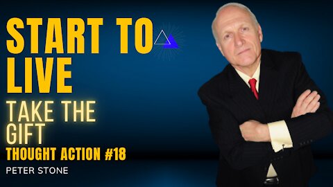 Ep18 Thought Action - Take the Gifts