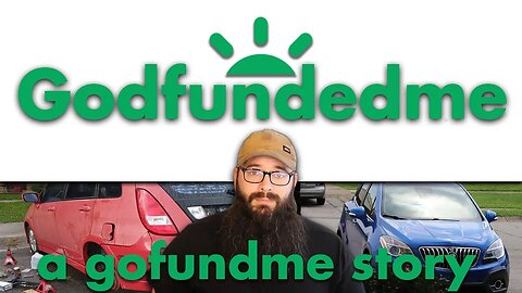 GodFundedMe - A Gofundme Story