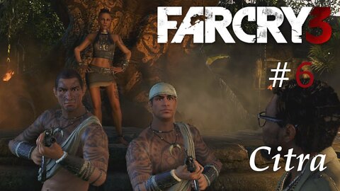 FAR CRY 3 - #6 Templo de Citra!