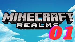 New Way To Do Things - Minecraft Realms Edited #01
