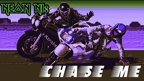 Chase Me by Neon Ni8