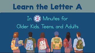 Master the Letter A In 2 Minutes | Older Kids, Teens, Adults | Special Education | Adult Education