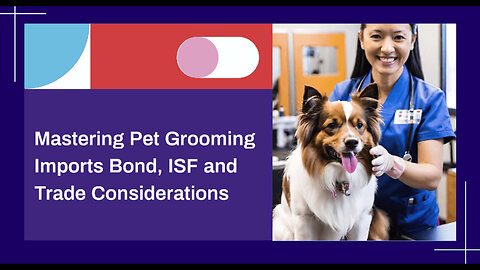 Master the Importing Process: Pet Grooming Claw Trimmers with Safety Sensors!