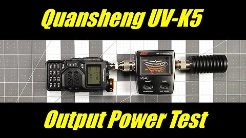 Quansheng UV-K5 Output Power Test