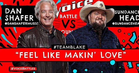 Dan Shafer / Sundance Head The Voice Battle Performance of Feel Like Making Love