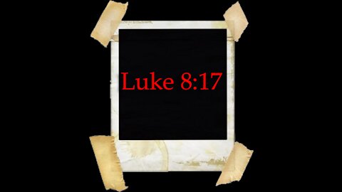 Kid Of God: Luke 8:17