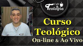 Curso Teológico Café & Teologia