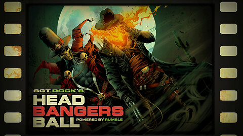 HEADBANGERS BALL - E36 - All Have a Choice