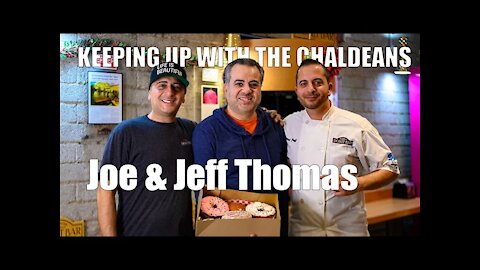 Keeping Up With the Chaldeans: With Joe & Jeff Thomas - Donut Bar Las Vegas