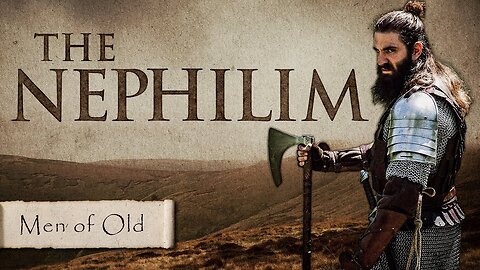 Preparation for The Endtimes Ep. 7 (w/audio): The Nephilim pt. a - Introduction to the Nephilim