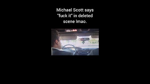 Michael Scott says "fuck it" in deleted scene from the Office.