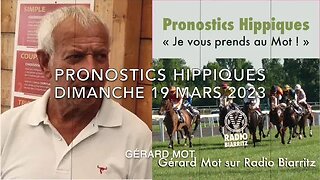 Pronostics hippiques de Gérard Mot du dimanche 19 03 2023