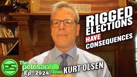 ATTORNEY KURT OLSEN: THERE ARE CONSEQUENCES IN RIGGED ELECTIONS & WE’RE EXPERIENCING THEM NOW