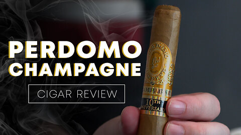 Perdomo Champagne | Cigar Review